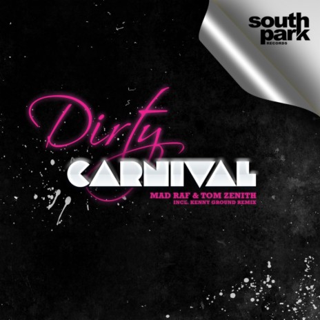 Dirty Carnival (Kenny Ground Remix) ft. Tom Zenith | Boomplay Music