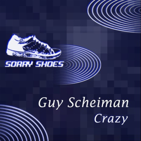 Crazy (Guy Scheiman Extended Mix)