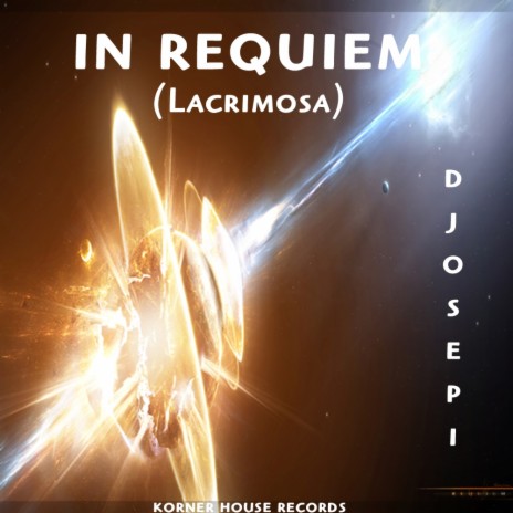 In Requiem (Lacrimosa) (Original Mix) | Boomplay Music