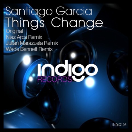Things Change (Julian Marazuela Remix)
