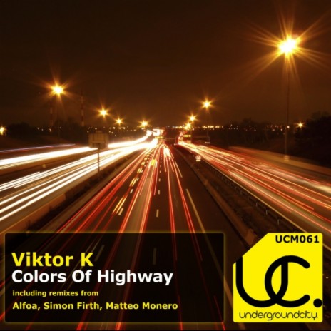 Colors Of Highway (Matteo Monero Remix) | Boomplay Music