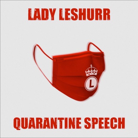 Quarantine Speech | Boomplay Music