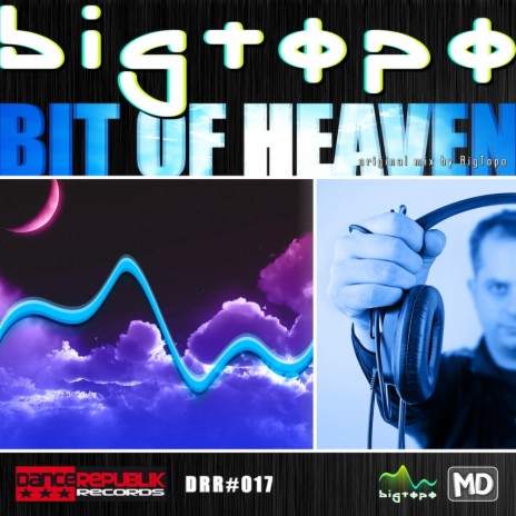 Bit of Heaven (Original Mix)