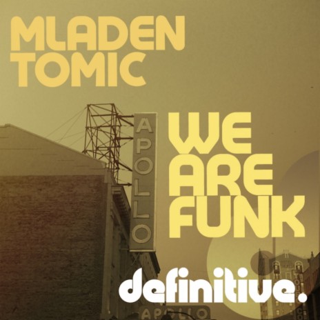 We Are Funk (Original Mix)