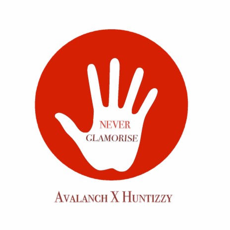Never Glamorise ft. Avalanch | Boomplay Music