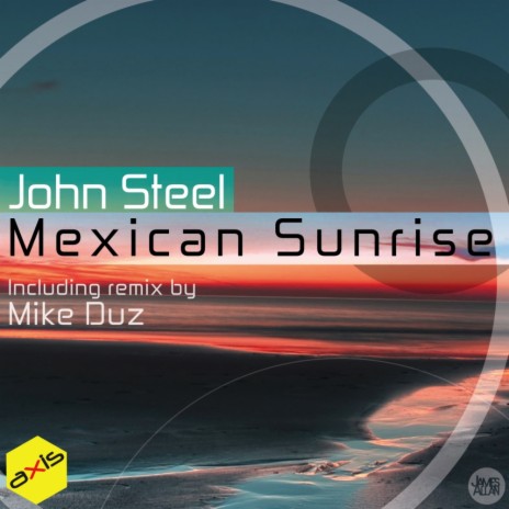 Mexican Sunrise (Original Mix)