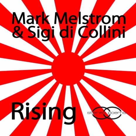 Rising (Mark Melstrom Mix) ft. Sigi Di Collini | Boomplay Music