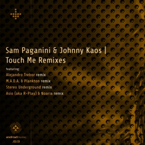 Touch Me (Sam Paganini Rework) ft. Johnny Kaos | Boomplay Music