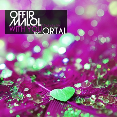 With You (Original Mix) ft. Ortal