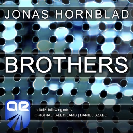 Brothers (Daniel Szabo Remix)