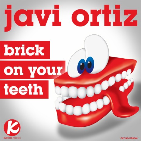 Brick On Your Teeth (Original Mix) | Boomplay Music
