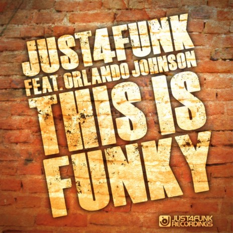 This Is Funky (Dirty Disco Mix) ft. Orlando Johnson | Boomplay Music