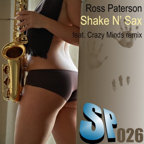 Shake N' Sax (Crazy Minds Remix) | Boomplay Music