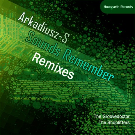 Sounds Remember (The Groovedoctor Remix)