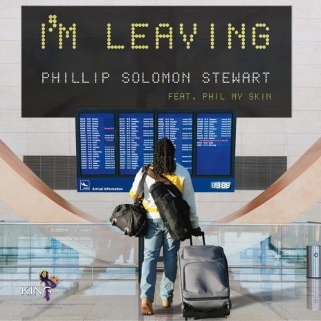 I'm Leaving (feat. Phil My Skin, Russ Skinner & King P) | Boomplay Music