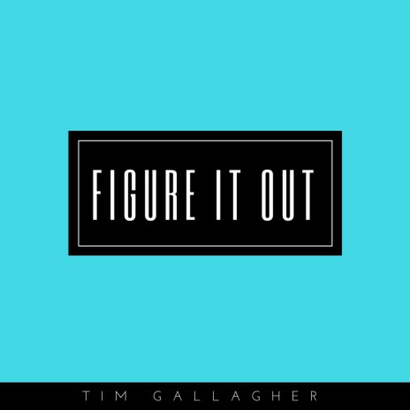 Figure It Out | Boomplay Music