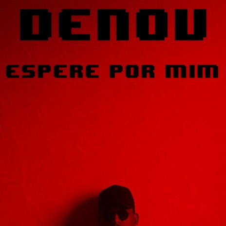 Espere por Mim | Boomplay Music