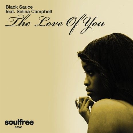 The Love Of You (Reprise) ft. Selina Campbell