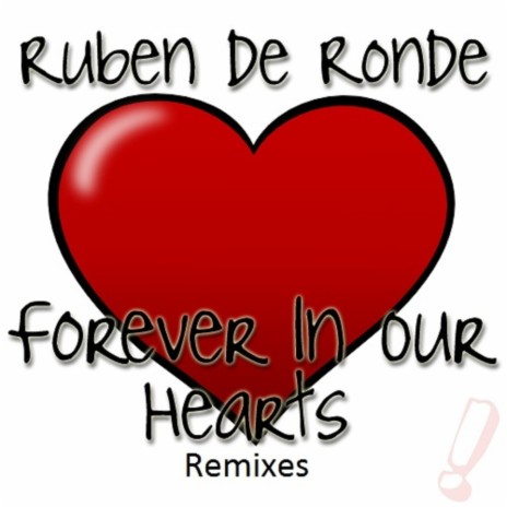 Forever In Our Hearts (Danny Chen Remix) | Boomplay Music