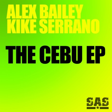 The Cebu (Original Mix) ft. Kike Serrano