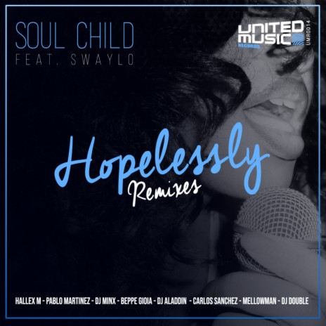 Hopelessly (Beppe Gioia Remix) ft. Swaylo | Boomplay Music
