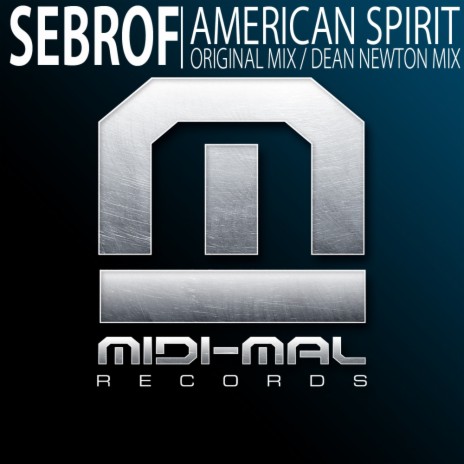 American Spirit (Original Mix) | Boomplay Music