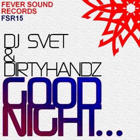 Good Night (Dub Mix) ft. Dirtyhandz | Boomplay Music