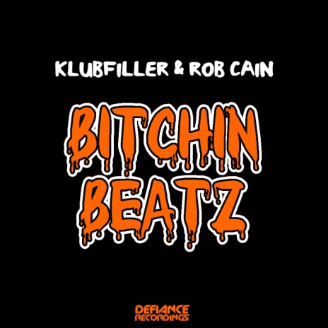 Bitchin Beatz (Original Mix) ft. Rob Cain