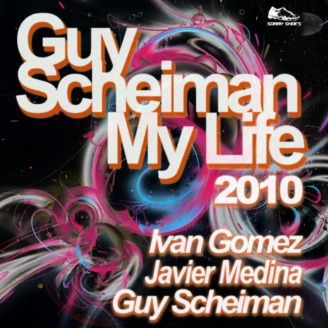 My Life (Guy Scheiman 2010 Remix)