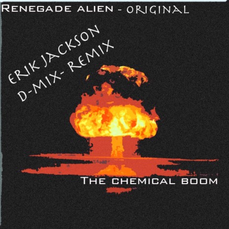 The Chemical Boom (D-Mix Remix)