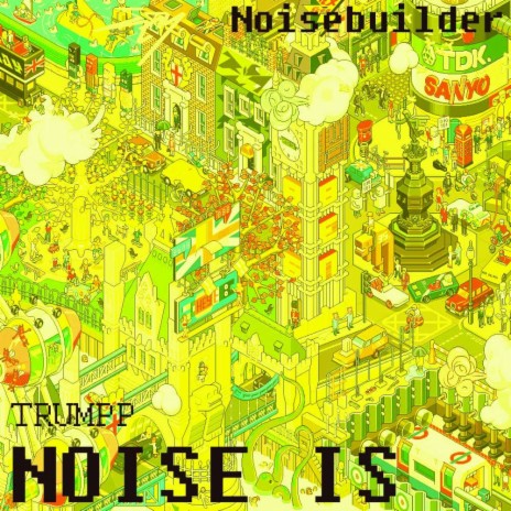 Noise Is (Original Mix)