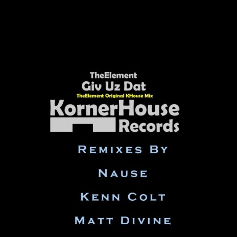 Giv Uz Dat (Kenn Colt Remix)