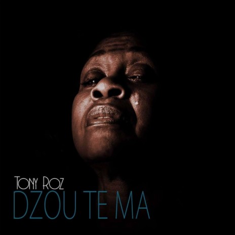 Dzou te ma | Boomplay Music