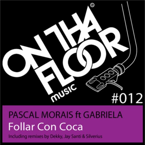 Follar Con Coca (Silverius Remix) ft. Gabriela