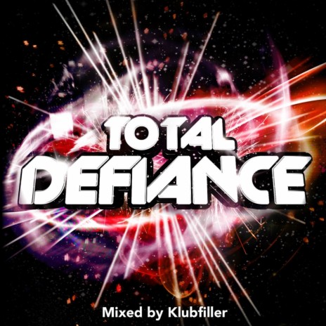 Total Defiance (Continuous DJ Mix)