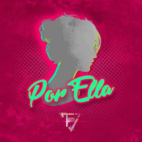 Por Ella | Boomplay Music