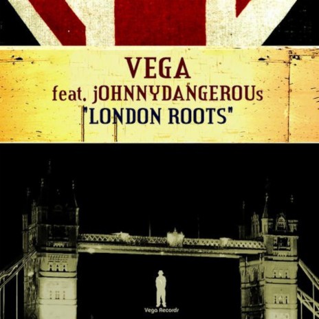 London Roots (Roots Dub) ft. Johnny Dangerous