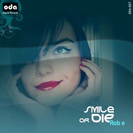 Smile Or Die (Original Mix)