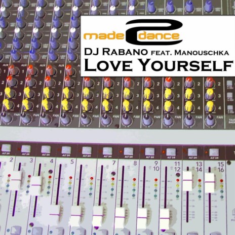 Love Yourself (D-trec & Frats Ego Remix) ft. Manouchka | Boomplay Music