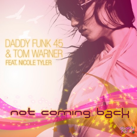 Not Coming Back (Monster Taxi Remix) ft. Tom Warner & Nicole Tyler