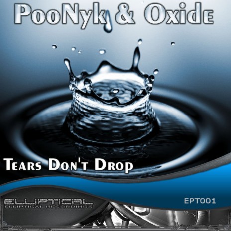 Tears Don't Drop (Original Mix) | Boomplay Music