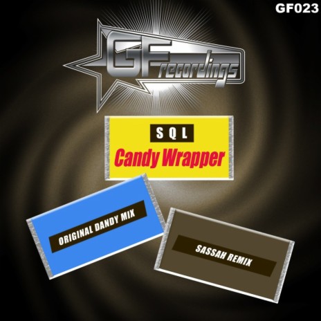 Candy Wrapper (Sassah Remix) | Boomplay Music