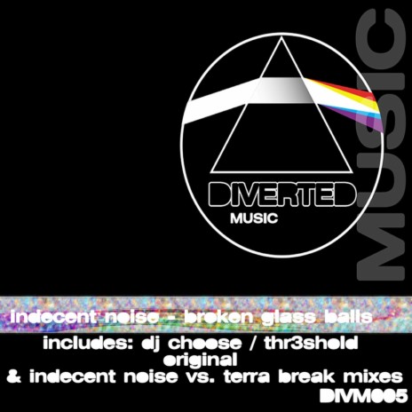 Broken Glass Balls (Indecent Noise vs. Terra Break Rework) | Boomplay Music