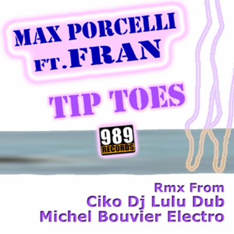 Tip Toes (Michel Bouvier Electro Rmx) ft. Fran