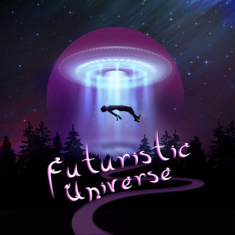 Futuristic Universe | Boomplay Music