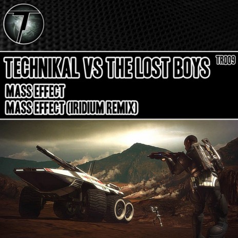 Mass Effect (Iridium Remix) ft. The Lost Boys