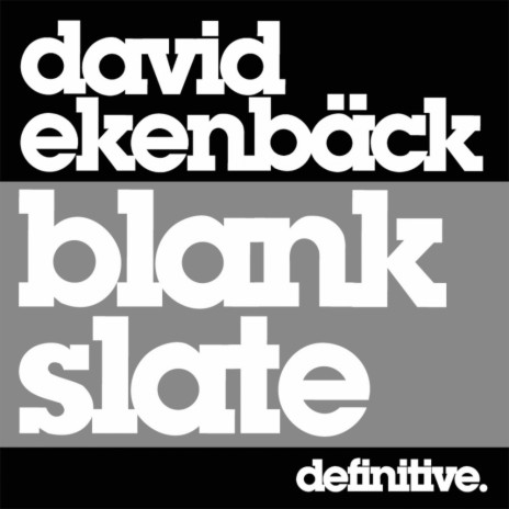 Blank Slate (Original Mix) | Boomplay Music