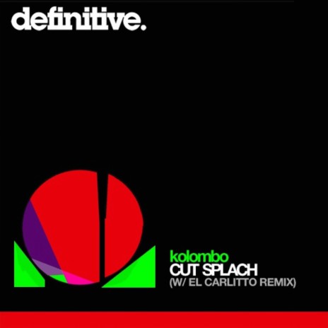 Cut Splatch (El Carlitto Remix)
