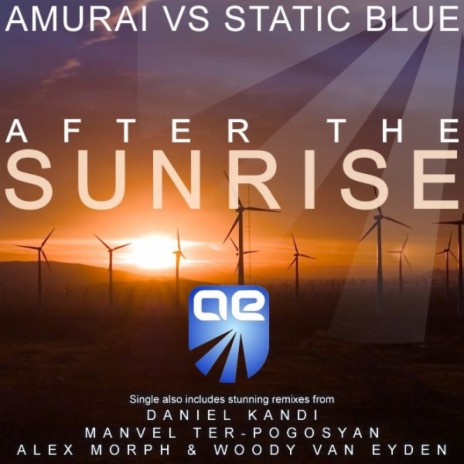 After The Sunrise (Alex M.O.R.P.H. b2b Woody van Eyden Dark as Dub) ft. Static Blue | Boomplay Music