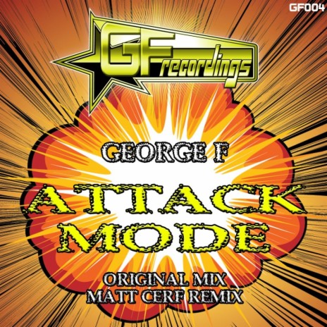 Attack Mode (Matt Cerf Remix)